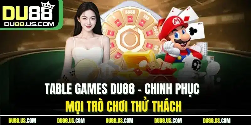 Table Games DU88