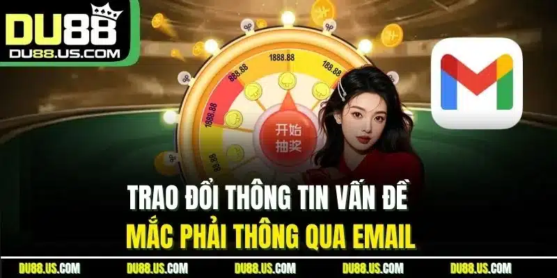 Trao Đổi Thông Tin Vấn Đề Mắc Phải Thông Qua Email
